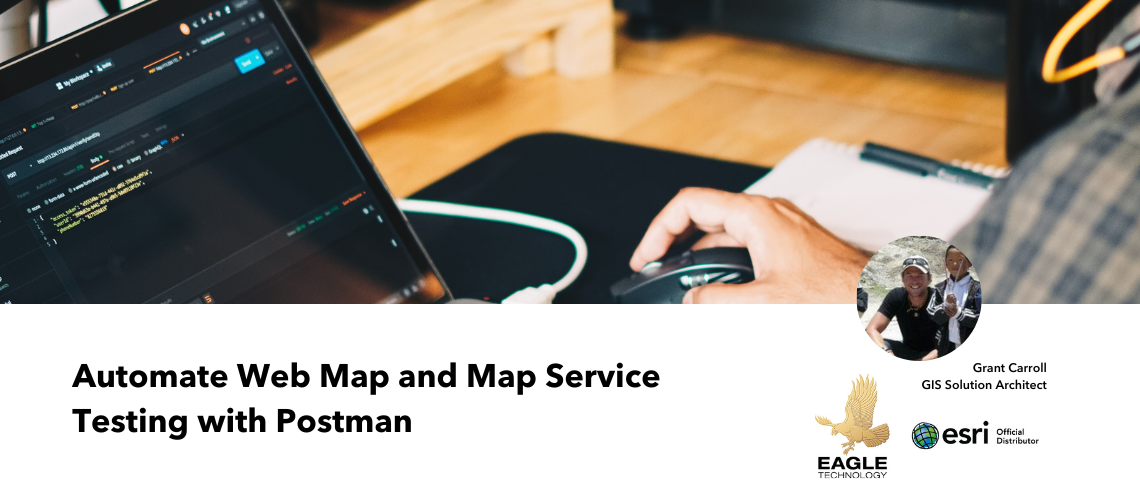 Automate Web Map and Map Service Testing with Postman