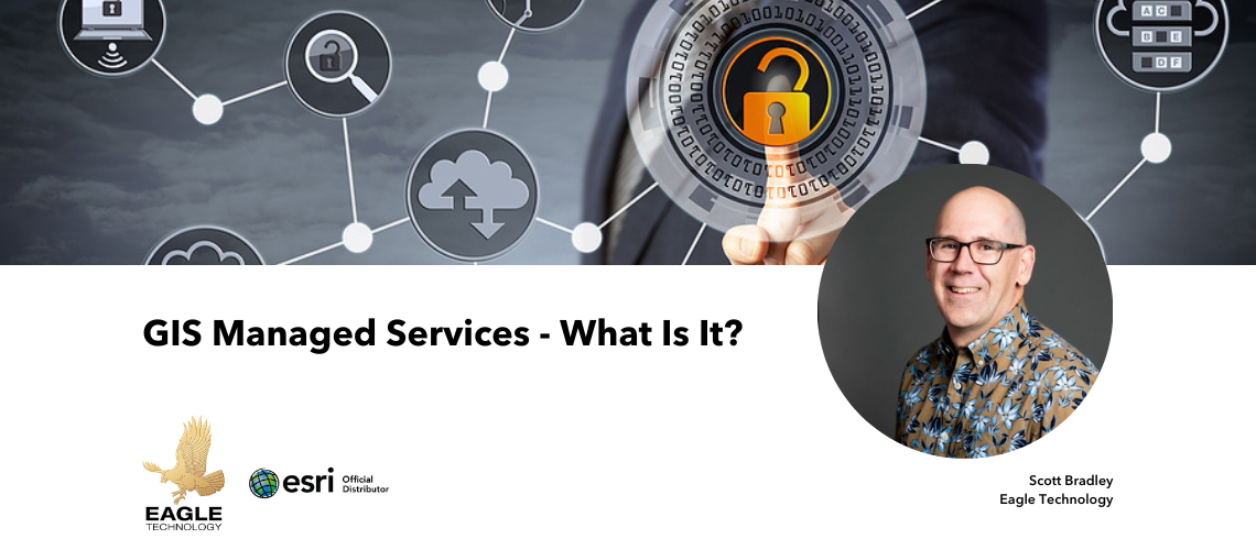 GIS Managed Services – What is it?